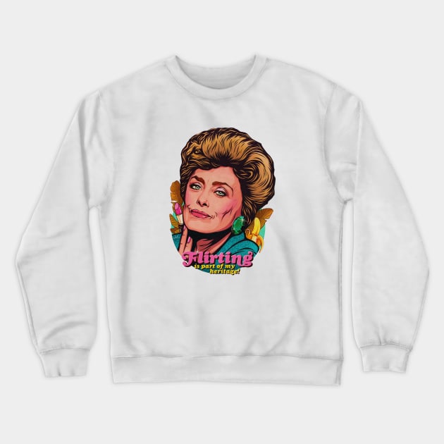 Flirting Is Part Of My Heritage! Crewneck Sweatshirt by nordacious